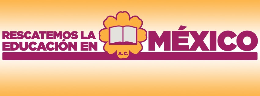Rescatemos la Educación en México A.C.